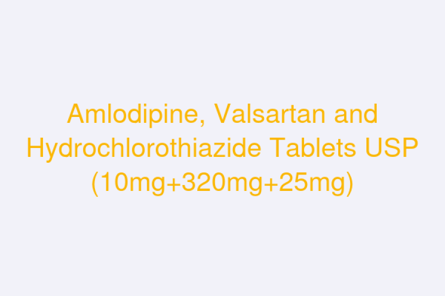 Amlodipine, Valsartan and Hydrochlorothiazide Tablets USP (10mg+320mg+25mg)