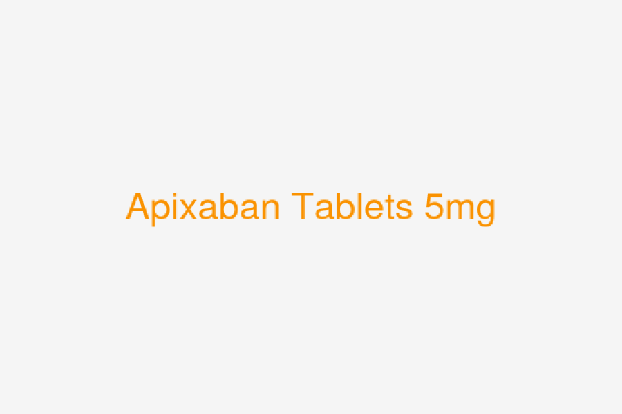 Apixaban Tablets 5mg