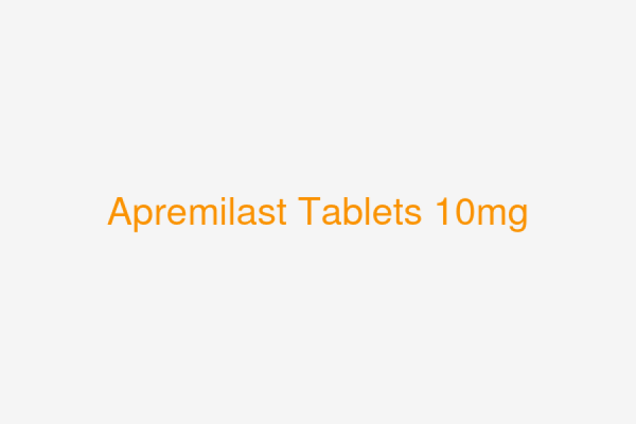 Apremilast Tablets 10mg