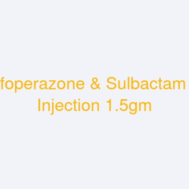 Cefoperazone & Sulbactam for Injection 1.5gm (CEFOZONE FORTE)