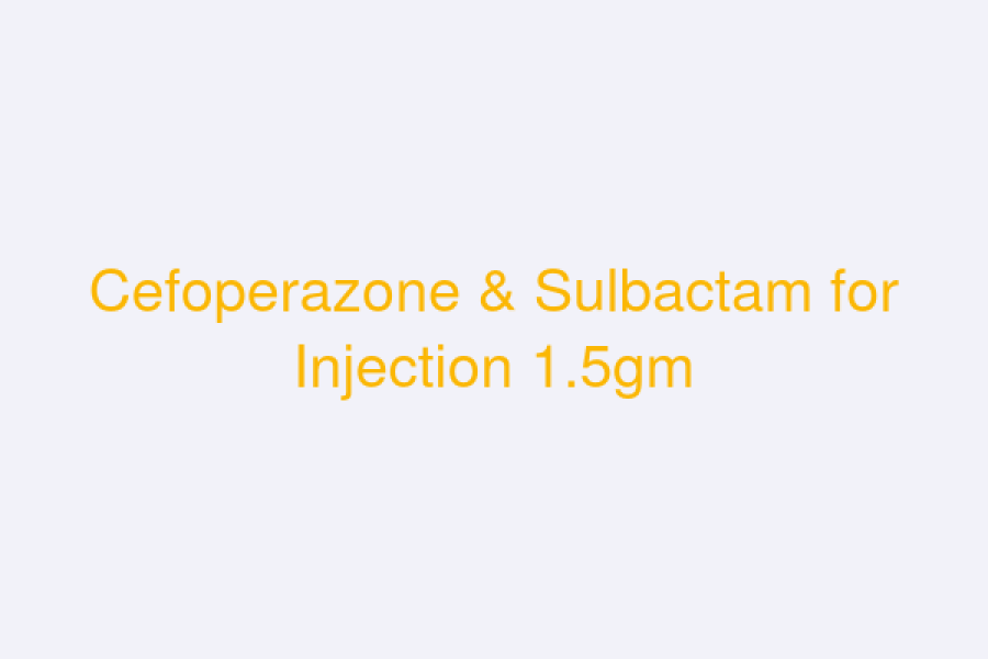Cefoperazone & Sulbactam for Injection 1.5gm (CEFOZONE FORTE)