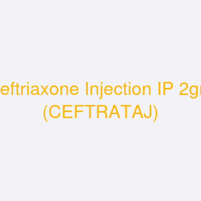 Ceftriaxone Injection IP 2gm (CEFTRATAJ)
