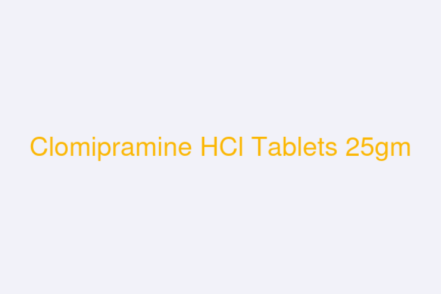 Clomipramine HCl Tablets 25gm
