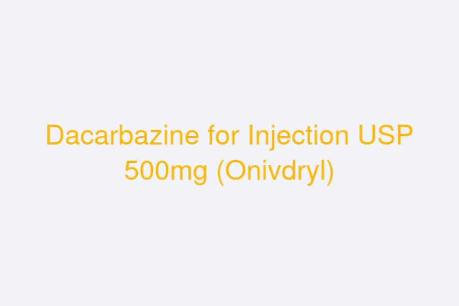 Dacarbazine for Injection USP 500mg (Onivdryl)