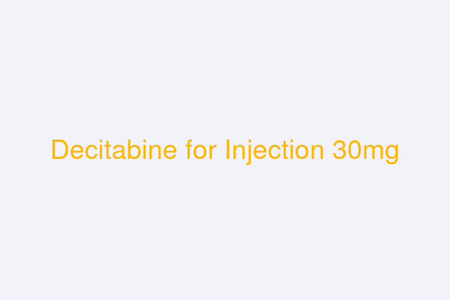 Decitabine for Injection 30mg