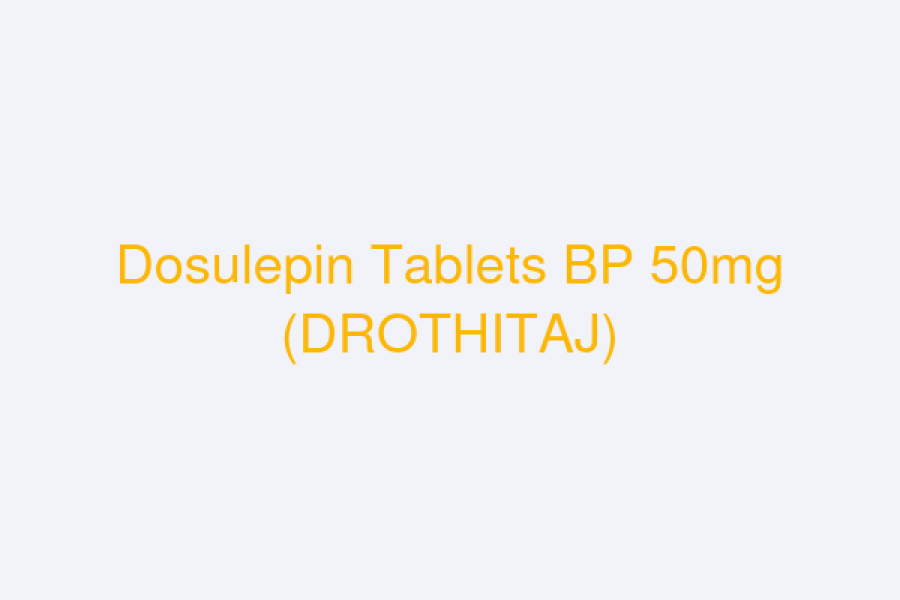 Dosulepin Tablets BP 50mg (DROTHITAJ)
