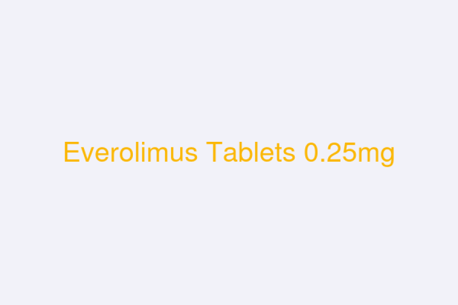 Everolimus Tablets 0.25mg