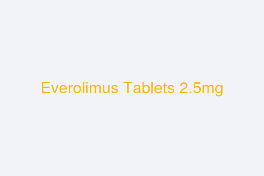 Everolimus Tablets 2.5mg