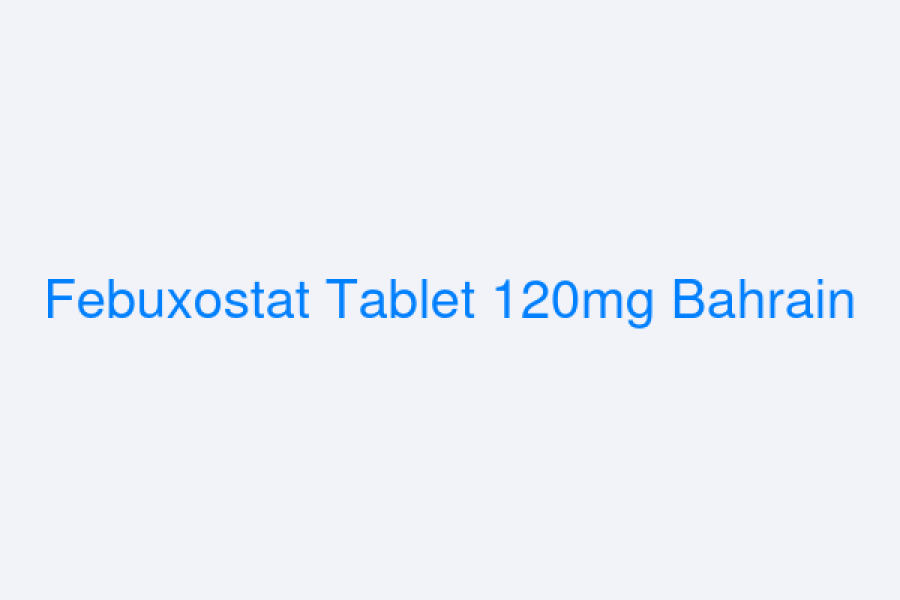 Febuxostat Tablet 120mg Bahrain
