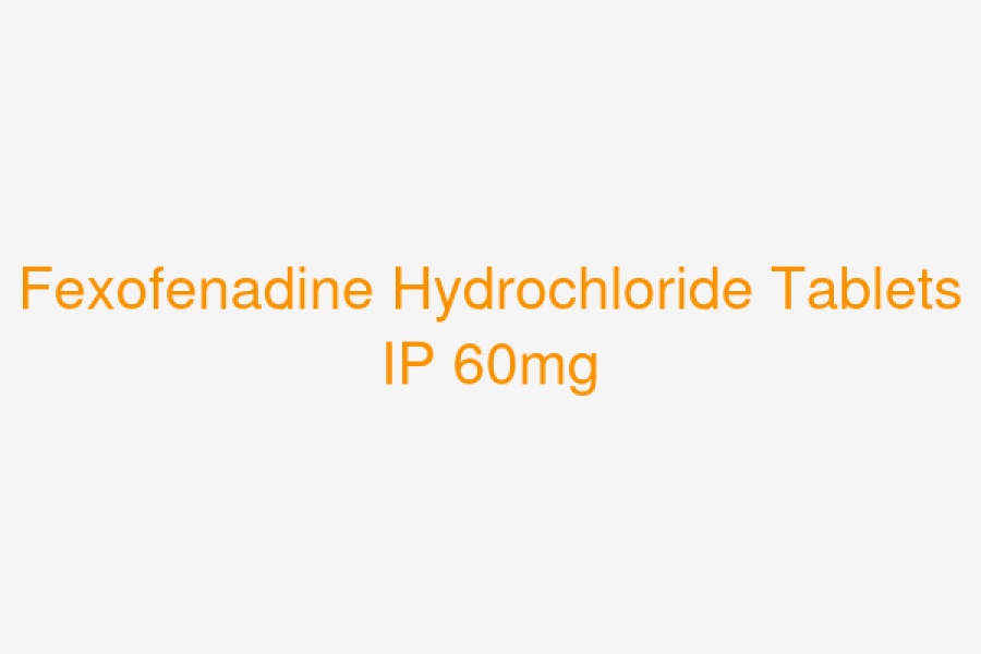 Fexofenadine Hydrochloride Tablets IP 60mg
