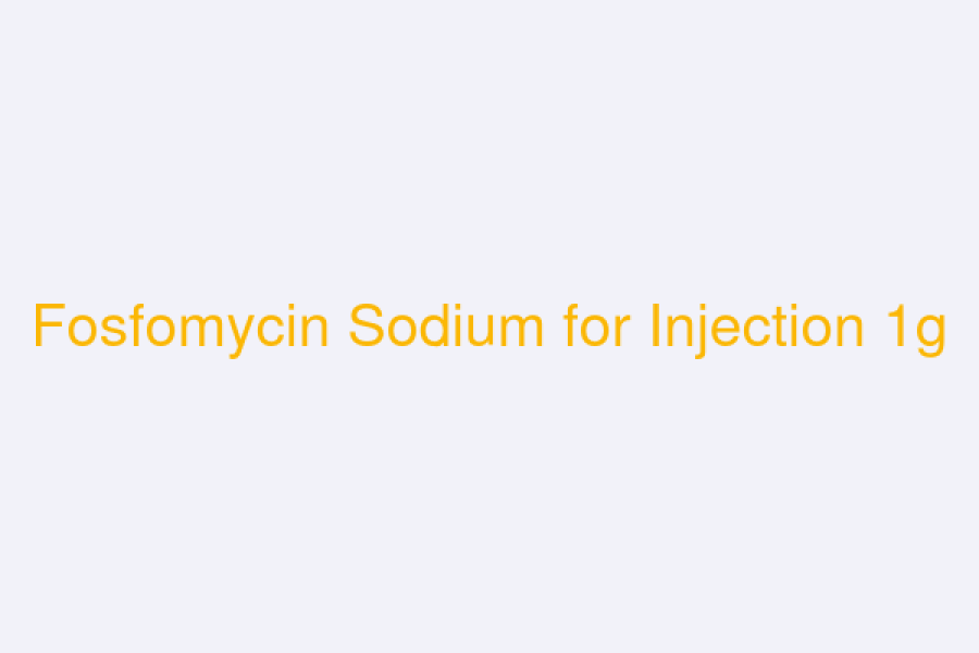 Fosfomycin Sodium for Injection 1g (Fositaj)