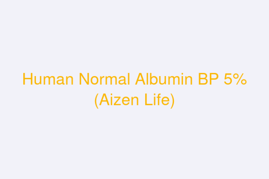 Human Normal Albumin BP 5% (Aizen Life)