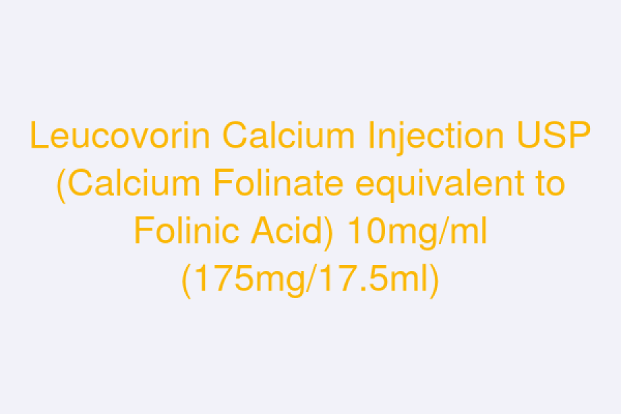 Leucovorin Calcium Injection USP (Calcium Folinate equivalent to Folinic Acid) 10mg/ml (175mg/17.5ml)