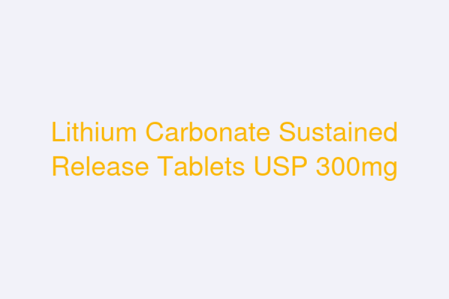 Lithium Carbonate Sustained Release Tablets USP 300mg