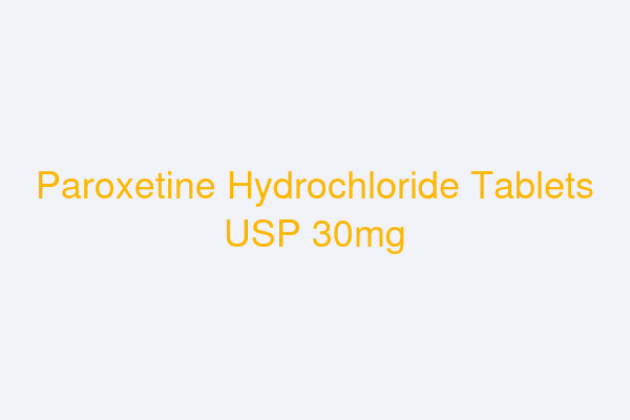 Paroxetine Hydrochloride Tablets USP 30mg