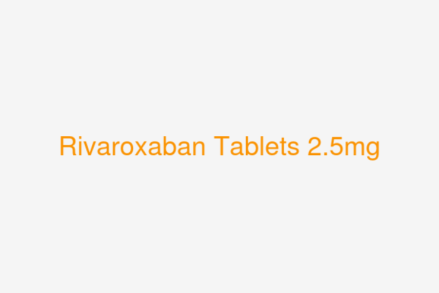 Rivaroxaban Tablets 2.5mg
