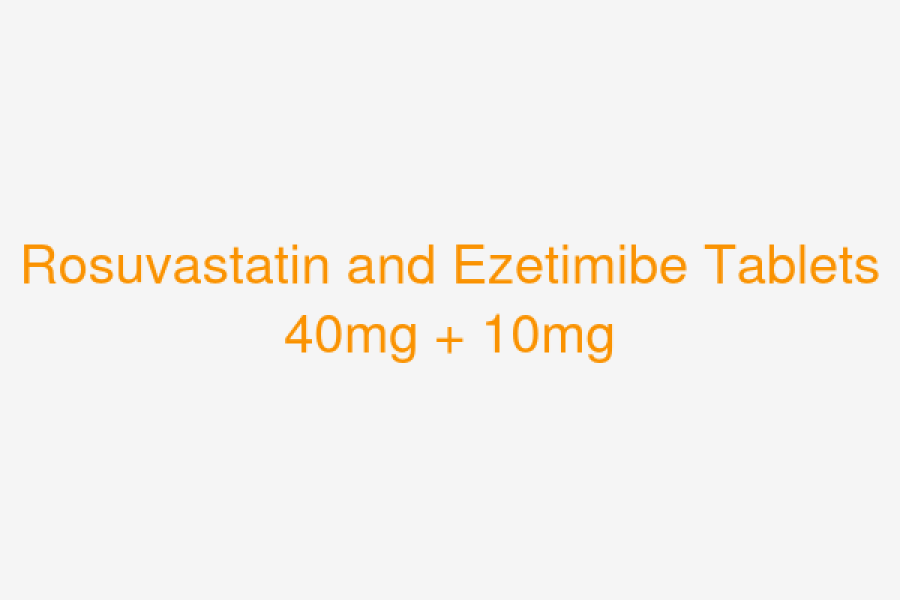 Rosuvastatin and Ezetimibe Tablets 40mg+10mg