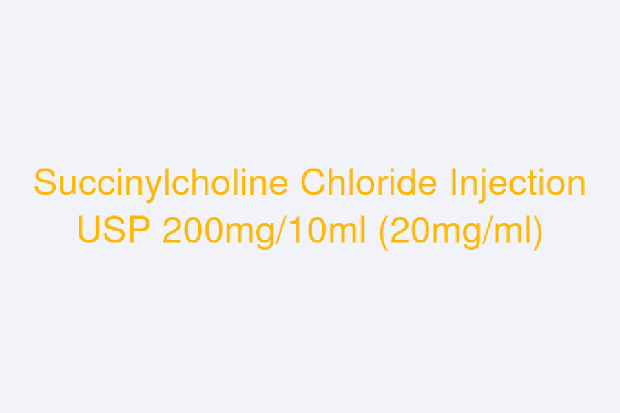 Succinylcholine Chloride Injection USP 200mg/10ml (20mg/ml)