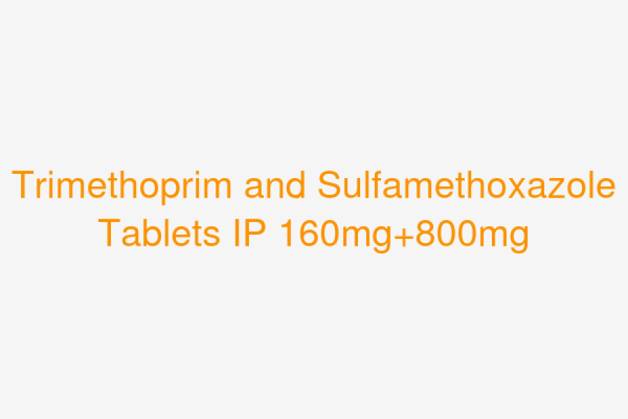 Trimethoprim and Sulfamethoxazole Tablets IP 160mg+800mg