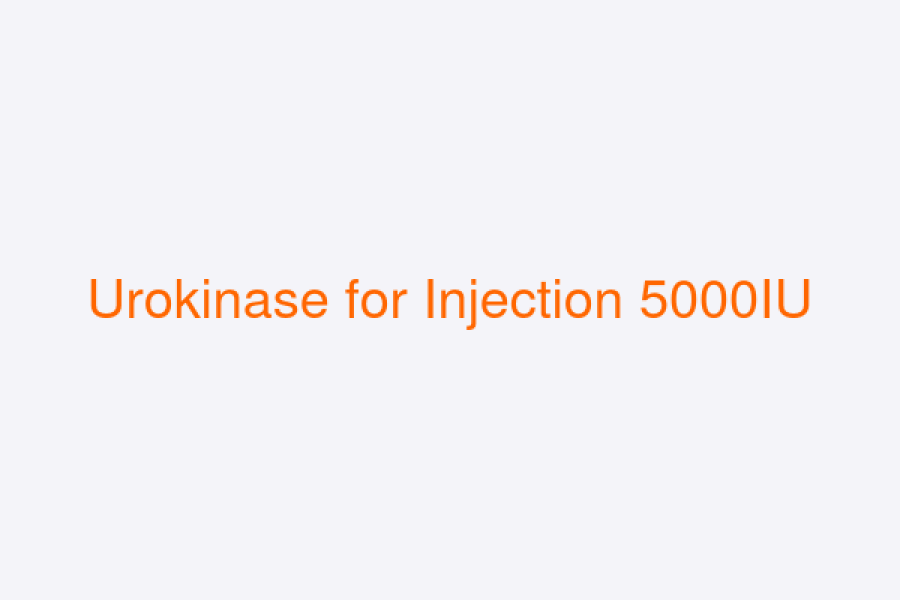 Urokinase for Injection 5000IU