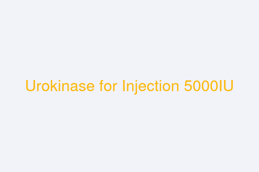 Urokinase for Injection 5000IU