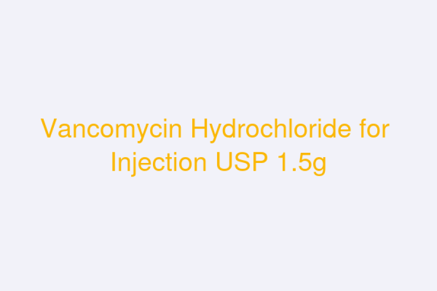 Vancomycin Hydrochloride for Injection USP 1.5g (VANCOTAJ)